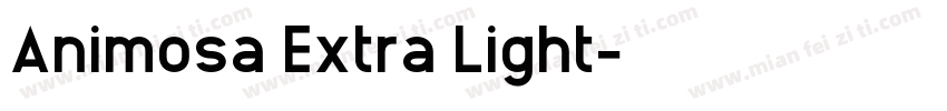Animosa Extra Light字体转换